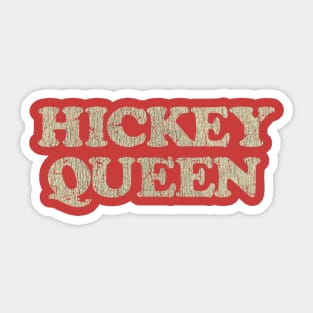 Hickey Queen 1974 Sticker